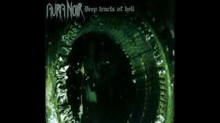 Aura Noir  Deep Tracts of Hell FULL ALBUM [upl. by Whiney329]