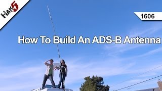 How To Build An ADSB Antenna Hak5 1606 [upl. by Miharba]