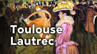 Toulouse Lautrec the Montmartre Painter  Full Documentary [upl. by Adali339]