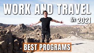 Work And Travel in 2021 BEST PROGRAMS [upl. by Ytte]