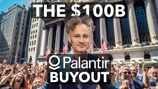 What Would a Palantir Buyout Look Like Full Analysis [upl. by Jamnis]