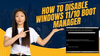 How To Disable Windows 1110 Boot Manager Easy Solution [upl. by Ashly]