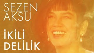 Sezen Aksu  İkili Delilik  Kivanch K Cem Oyal Remix Lyrics  Şarkı Sözleri [upl. by Avilo]