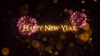 4K Video Happy New Year Greetings  Happy New Year Templates [upl. by Bullion]