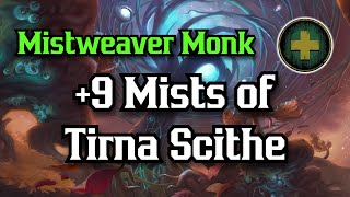 Mistweaver 9 Mists of Tirna Scithe [upl. by Althea]