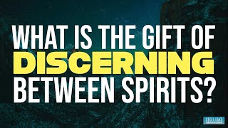 What is the Gift of Discerning Between Spirits [upl. by Dorolice]