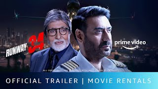 Runway 34  Official Trailer  Rent Now On Prime Video Store  Amitabh Bachchan Ajay Devgn Rakul P [upl. by Barnabas]