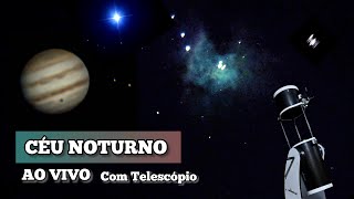 Céu Noturno com Telescópio AO VIVO 🛸 Veremos algo incomum [upl. by Tudor212]