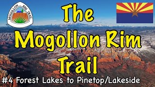 Backpacking THE MOGOLLON RIM TRAIL Part Four Forest Lakes to PinetopLakeside [upl. by Einomrah938]