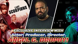 Exclusive Live Interview with actor producer director ÁNGEL G BROPHY [upl. by Ttelrahc937]