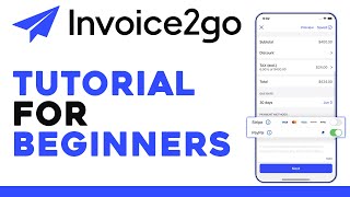 How To Use Invoice2go  Step by Step Tutorial [upl. by Jeromy920]