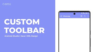 Custom Toolbar or Action Bar in Android Studio using Java  Menu [upl. by Neo]