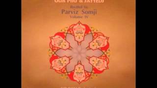 Aash Tamaari Shri Ho Kaayam Shaami  Parviz Somji [upl. by Herve]