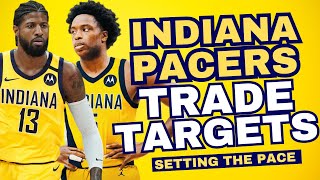 Trade Targets List for the Pacers [upl. by Esilana]