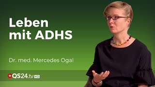 ADHS  Was wirklich hilft  Dr med M Ogal  Naturmedizin  QS24 Gesundheitsfernsehen [upl. by Patton]