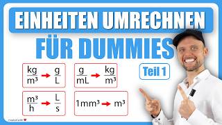 Einheiten umrechnen für DUMMIES TEIL 12  Physik für Mediziner  Physik Grundlagen [upl. by Maillil]