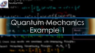 Quantum Mechanics Example Problem Heisenberg Uncertainty Principle [upl. by Thorlay]