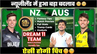 NZ vs AUS Dream11 Team Today Prediction AUS vs NZ Dream11 Newzealand vs Australia Dream11 Fantasy [upl. by Jamilla]