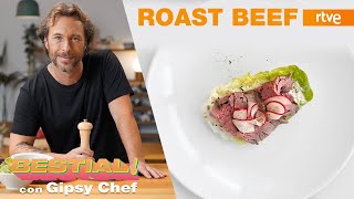 Roast Beef de Gipsy Chef  Cocina BESTIAL [upl. by Noll]