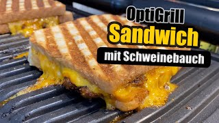 Sandwich mit Schweinebauch im OptiGrill [upl. by Sorkin]