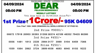 🔴 Dear Evening 0800 PM Nagaland State Lottery Result Today ll Date04092024 ll [upl. by Bust]