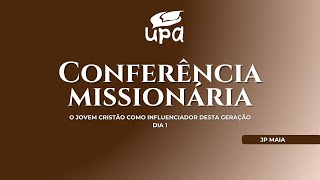 Conferência Missionária  UPA  2024  Dia 1 [upl. by Aileduab406]