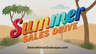 Deery Nissan of Dubuque Summer Sales Drive [upl. by Zehcnas]