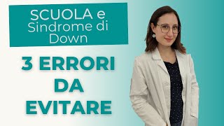 DIDATTICA INCLUSIONE AUTONOMIA 3 ERRORI DA EVITARE A SCUOLA [upl. by Eninotna]