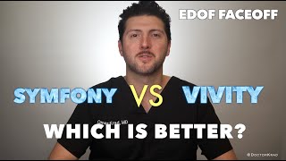 VIVITY vs SYMFONY  Which one is better  EDOF FaceOff  Extended Depth of Focus IOLs [upl. by Ttayw740]