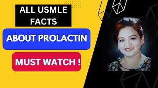 Unlocking the Secrets of Prolactin Symptoms Diagnosis amp More  Prolactinoma For USMLE [upl. by Alyos]