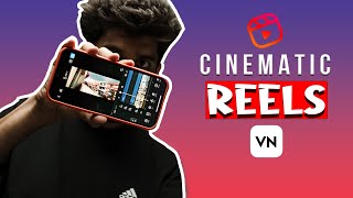 EDIT YOUR CINEMATIC REELS LIKE A PRO USING VN APP MOBILE  BEST VIDEO EDITING TIPS  IN HINDI [upl. by Edelman]