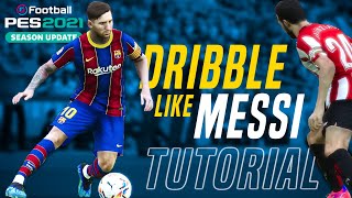 How To Dribble Like Messi  Tutorial  Realistic Player Focus  eFootball PES 2021 [upl. by Rebba]