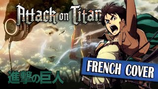 ▶️ French Cover Attack on Titan  Shinzou Wo Sasageyo Opening 3 [upl. by Encratis]