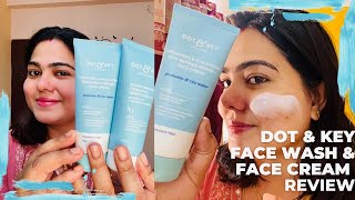 Unsponsored Dot N Key Ceramide Hydrating Facewash amp Face Cream Review  Shades Of Shreya [upl. by Ardnohs]