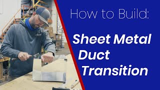 How to Build a Sheet Metal Duct Transition [upl. by Linzer217]