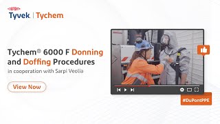 Tychem® 6000F Donning and Doffing Procedures in cooperation with SARP VEOLIA [upl. by Camus]