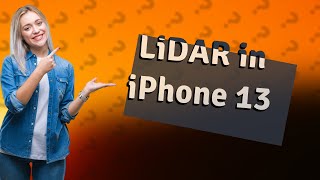 What is LiDAR in iPhone 13 [upl. by Esinert]