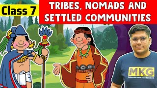 Tribes Nomads and Settled Communities  class 7 history chapter 5  Class 7 History [upl. by Ramunni]