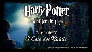 Harry Potter e o Cálice de Fogo  Capitulo 01  A Casa dos Riddle [upl. by Ayotal935]