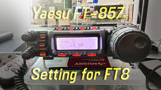 Yaesu FT857 Setting for FT8  JS8  WSJTX  Digital Modes [upl. by Rephotsirhc]