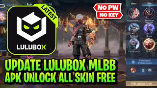 LULUBOX MLBB TERBARU 2024‼️MOD UNLOCK ALL SKIN MOBILE LEGENDS TERBARU SKIN BISA DILIHAT MUSUH [upl. by Limann]