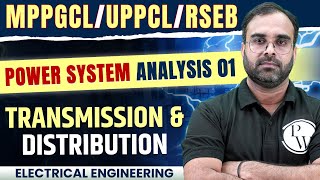 POWER SYSTEM ANALYSIS 01  Transmission And Distribution  Electrical Engineering [upl. by Corella]