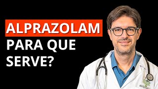 Alprazolam  Para Que Serve e Como Funciona o Alprazolam [upl. by Nogas]