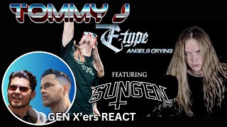 GEN Xers REACT  Tommy Johansson Featuring Sungen  Angels Crying EType Cover [upl. by Kathryn948]