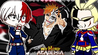 Class 1A react to Deku as Ichigo  Gacha React  Bleach  My Hero Academia [upl. by Weinreb]