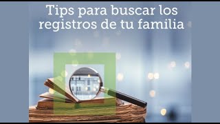 Live quotConoce los registros históricos de FamilySearchquot para hacer crecer tu árbol genealógico [upl. by Moonier]