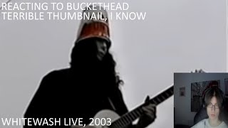 Reaction to Buckethead  Whitewash LIVE 2003 [upl. by Ahseinat791]