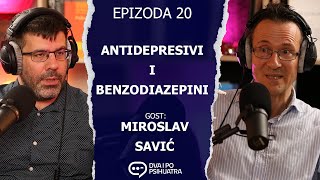 Antidepresivi i benzodiazepini  Dva i po psihijatra ep20 [upl. by Chadd]