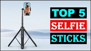 Best Selfie Stick 2024  Top 5 Best Selfie Stick Tripod for Smartphones [upl. by Ardnahs]