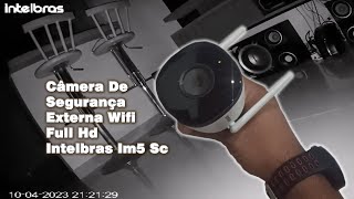 Câmera De Segurança Externa Wifi Full Hd Intelbras Im5 Sc [upl. by Edea]